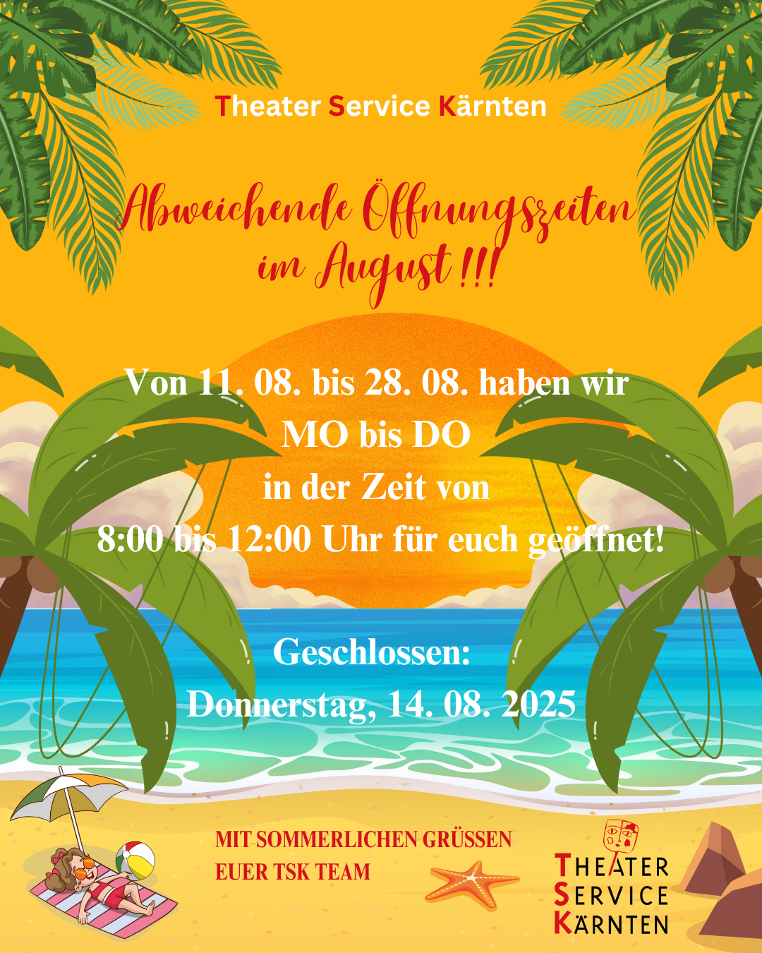 Abweichende Öffnungszeiten im August